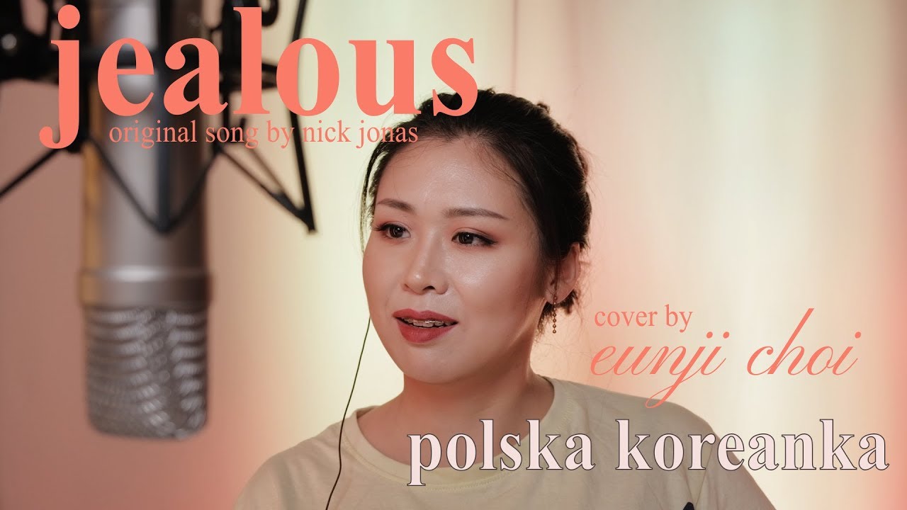 Jealous - Nick Jonas Cover by polskakoreanka