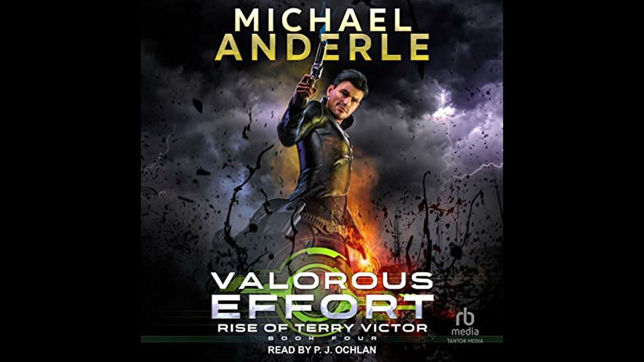 Valorous Effort by Michael Anderle | Full Audiobook