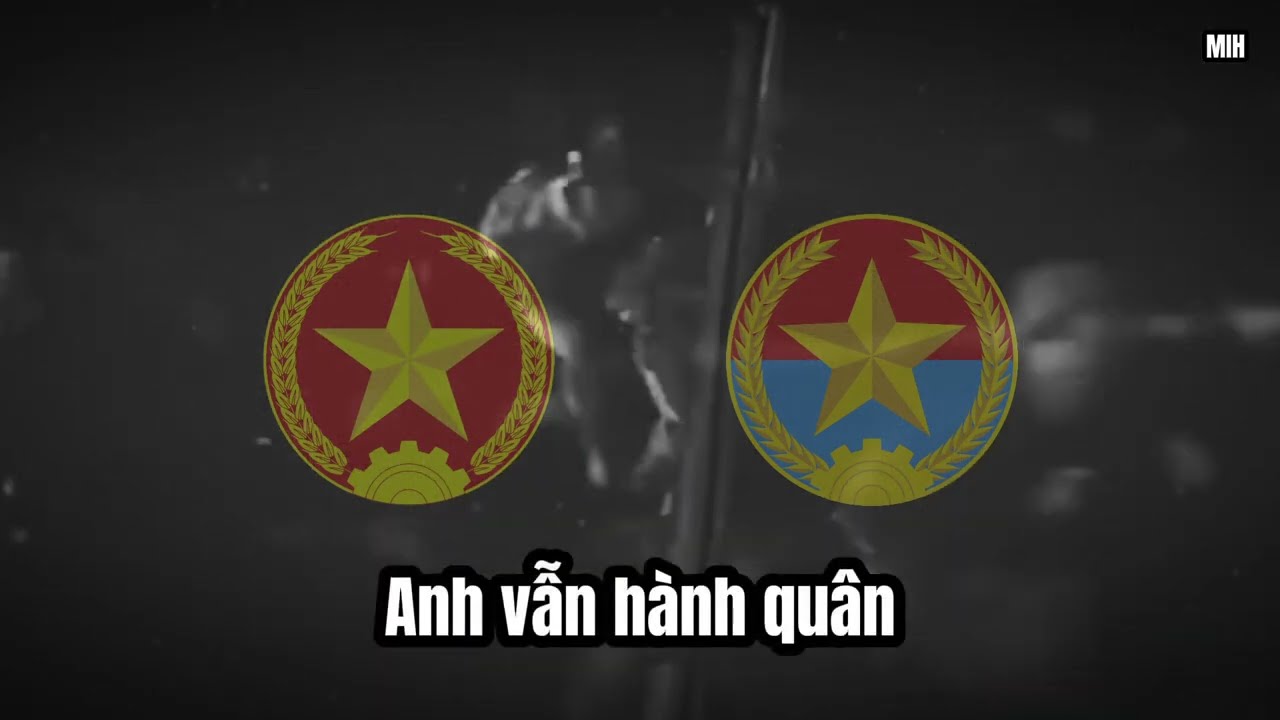 ANH VẪN HÀNH QUÂN - Nhạc hành khúc Việt Nam
