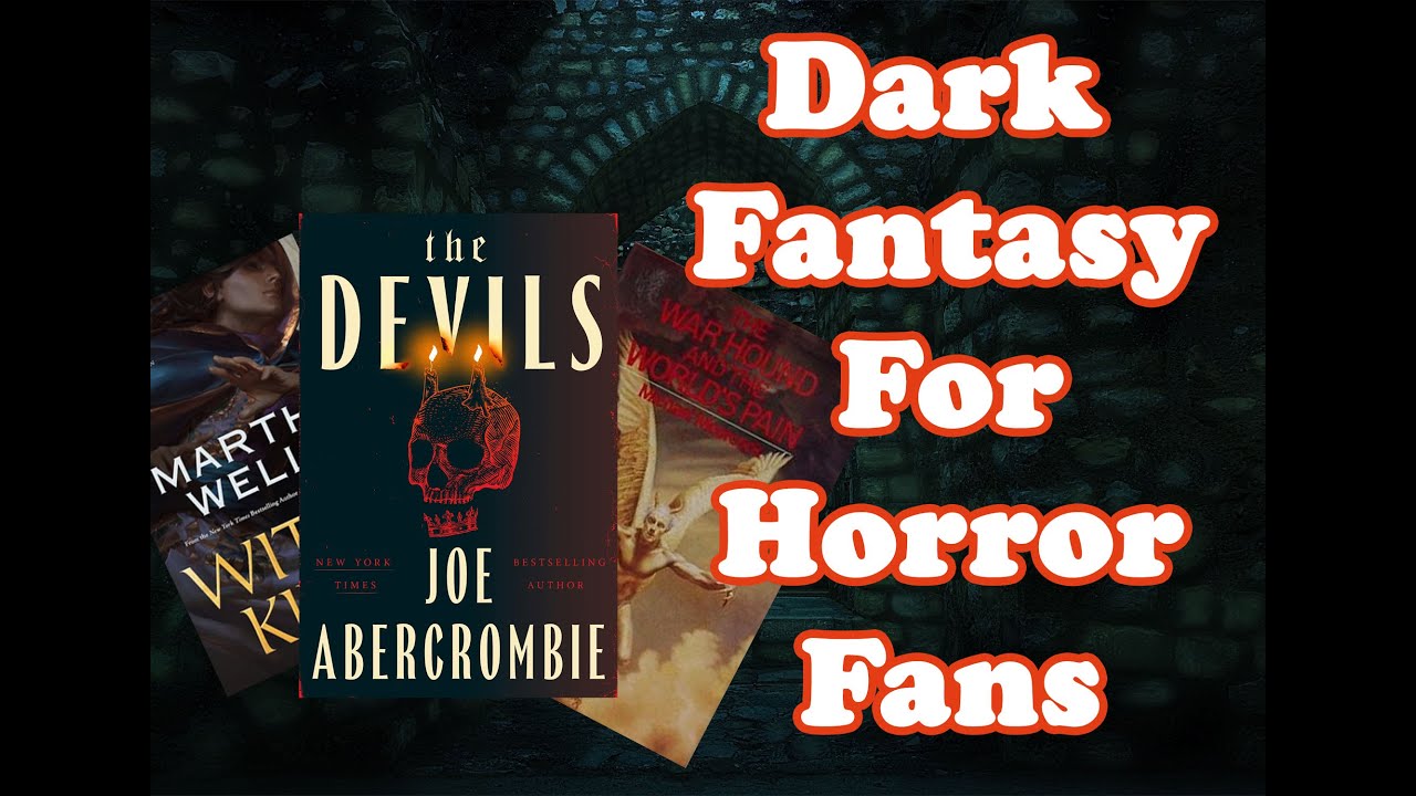 Fantasy Book Recommendations for Horror Fans