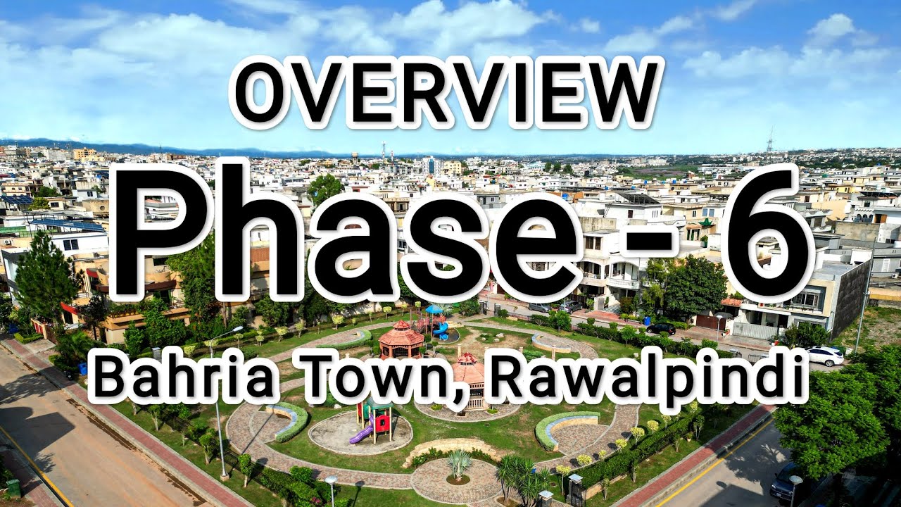 Overview Of Phase 6 | Bahria Town | Rawalpindi | 2023 | Zimi Wala