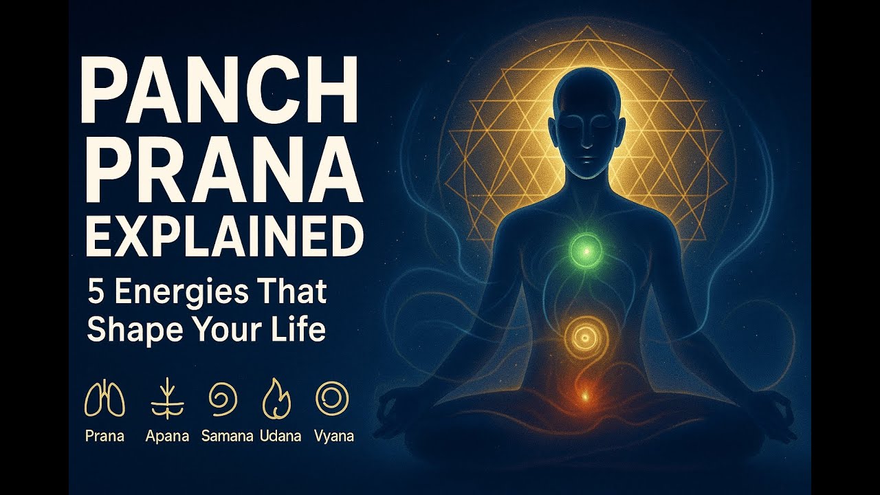 Panch Prana Explained  The 5 Vital Energies of Yoga That Control Your Life