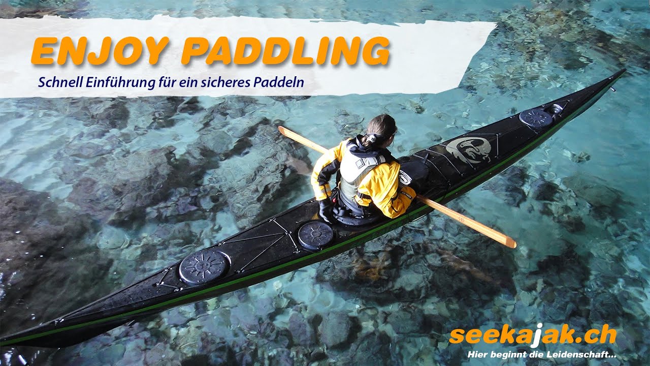 Seekajak Grundlagen: Die wichtigsten Basics für Seen & Meer 🌊🚣‍♂️ Kurz Einführung ins Paddeln