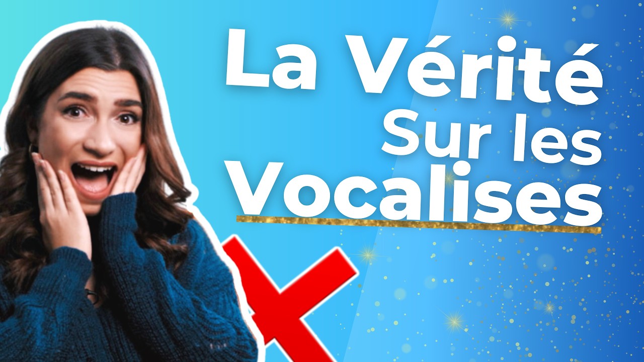 Vocalises, ce que j'aurais aimé savoir plus TÔT !