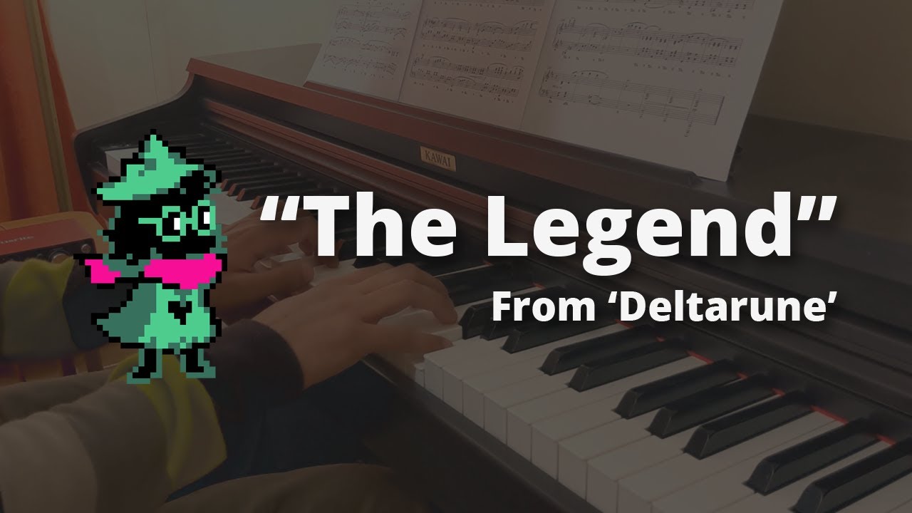 The Legend - Deltarune | Piano cover [Sheet music]