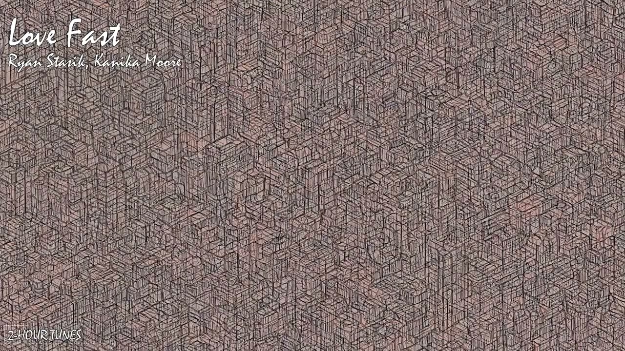 Love Fast - Ryan Stasik, Kanika Moore | 2-hour tune | Endless loop | Copyright Free!