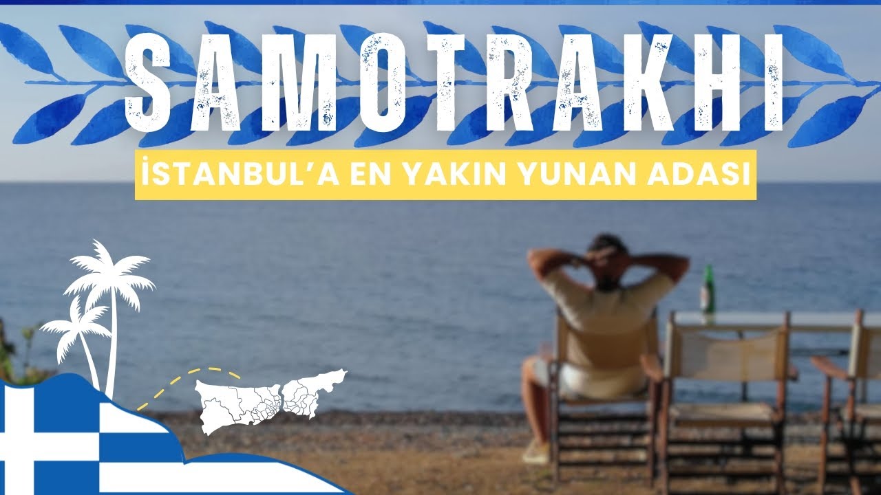 İSTANBUL’A EN YAKIN AMA KİMSENİN BİLMEDİĞİ YUNAN ADASI! SAMOTRAKİ Keşif | Şelaleler, Plajlar, Mutfak