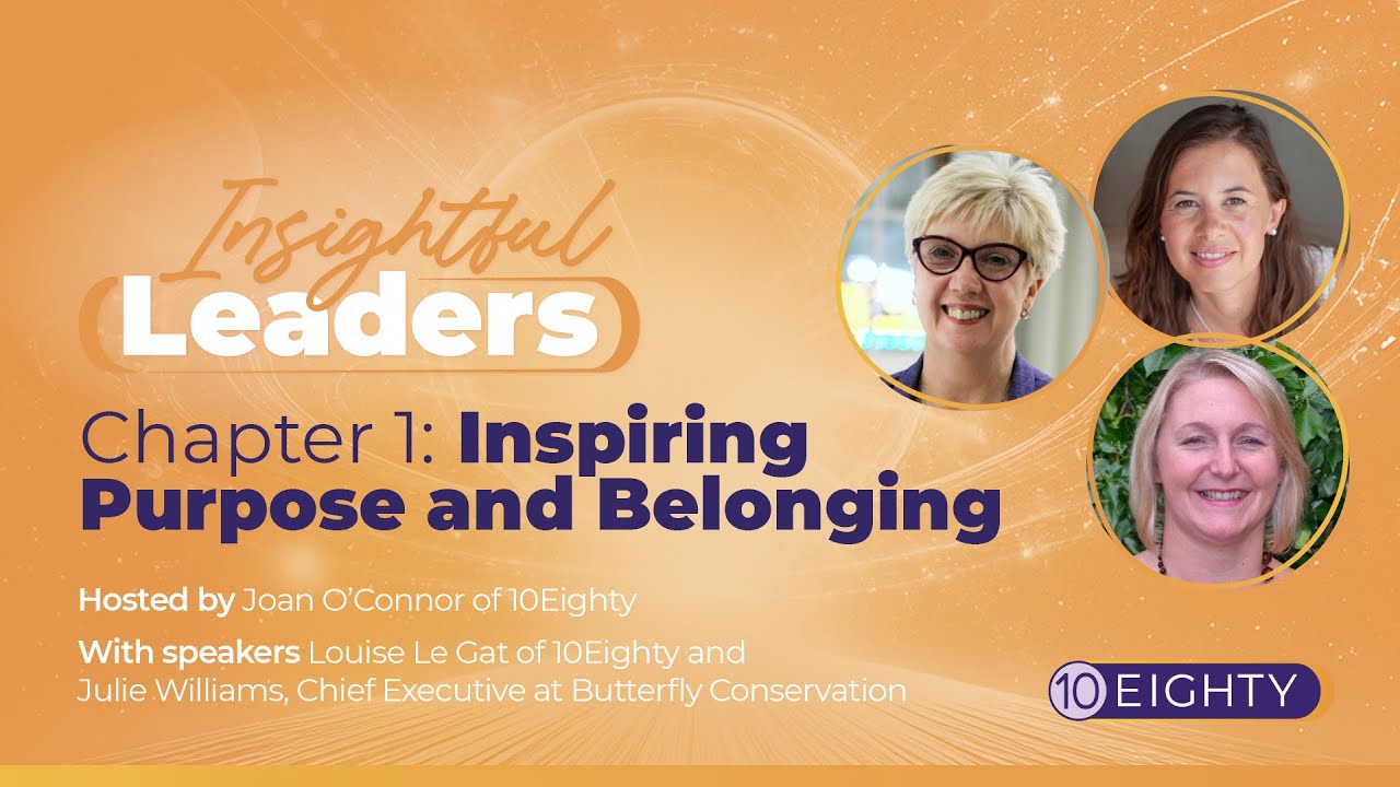 Insightful Leaders: Inspiring Purpose & Belonging