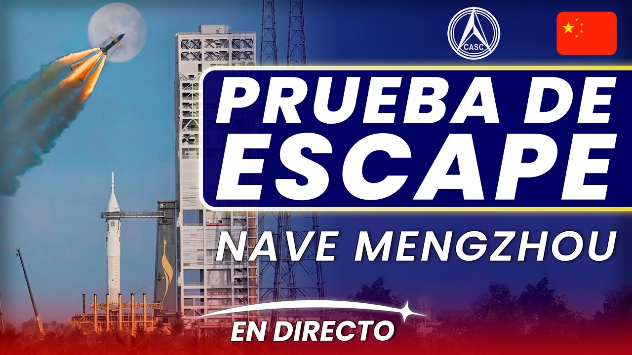 🔴 EN DIRECTO: Prueba de ESCAPE EN VUELO de la nave lunar china Mengzhou
