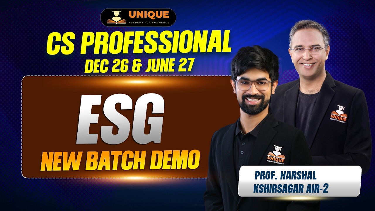 CS Professional | ESG | Dec 26 & June 27 | New Batch Demo Lec 2 | Prof. Harshal Kshirsagr ( AIR 2 )