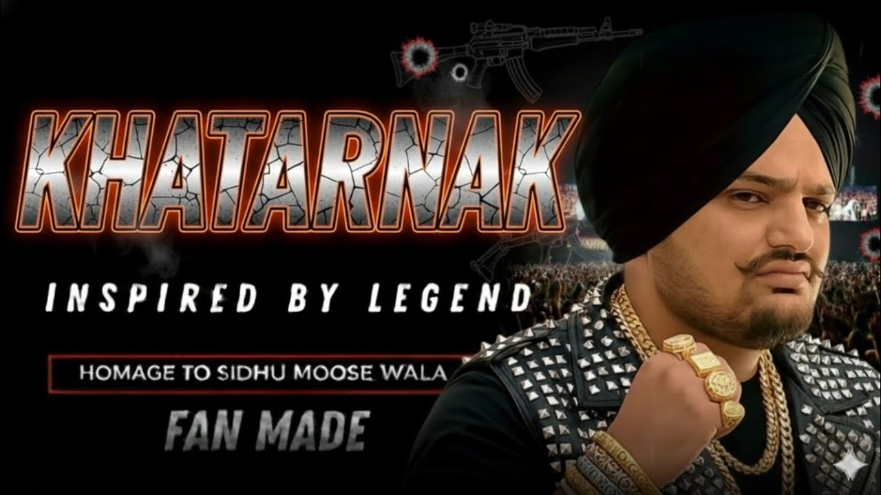💢 KHATRNAK 💢Sidhu Moose Wala Song | Sidhu Moose Wala New Song | Punjabi Gangster Song Punjabi Legend