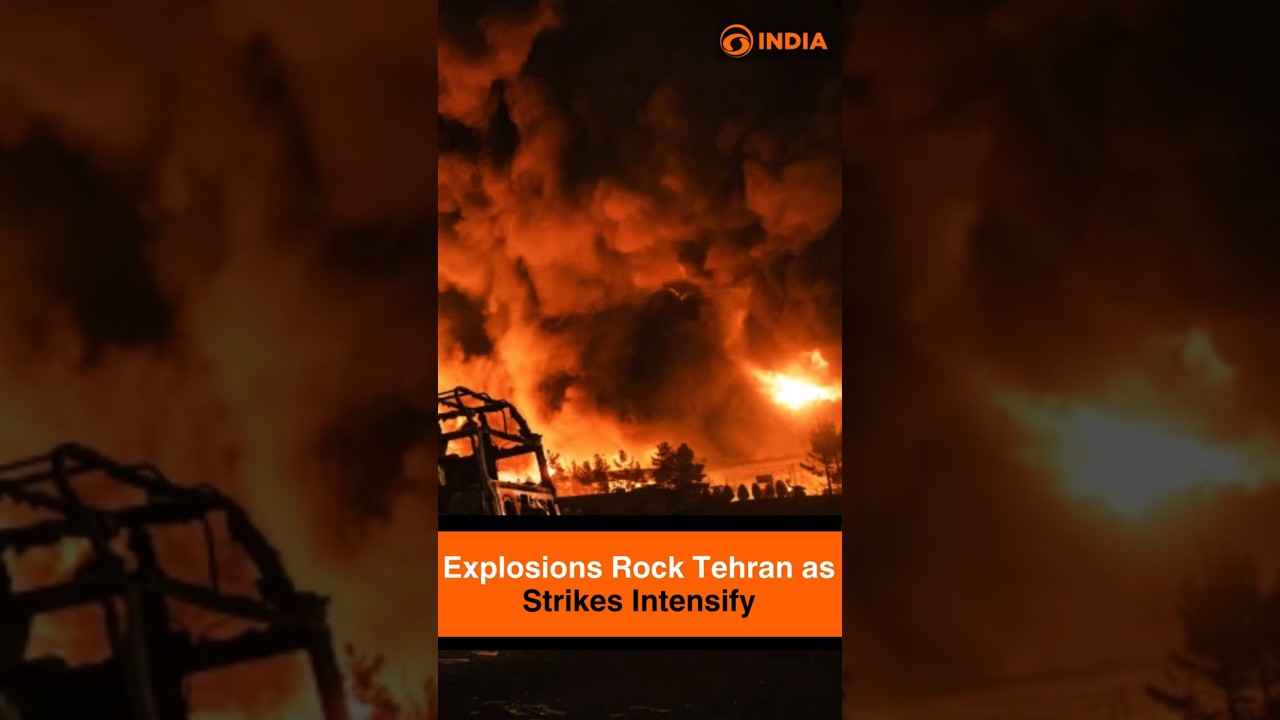 Explosions Rock Tehran as Strikes Intensify