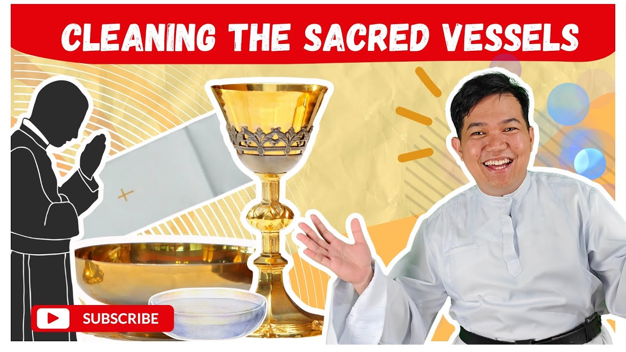 HOW TO CLEAN THE SACRED VESSELS | CHALICES | CIBORIUM | LITURGY TIPS | BRO ALLAN DALE ADEL
