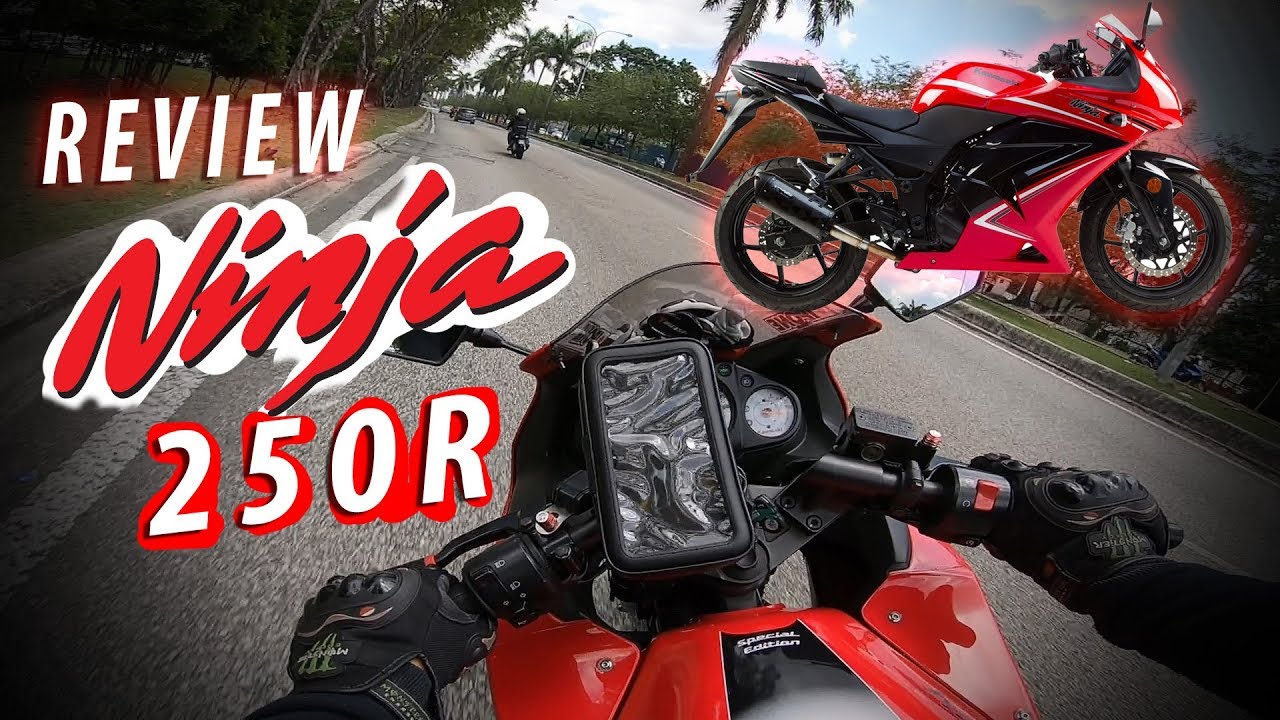 REVIEW NINJA 250R | STANDARD TAPI SEDAP