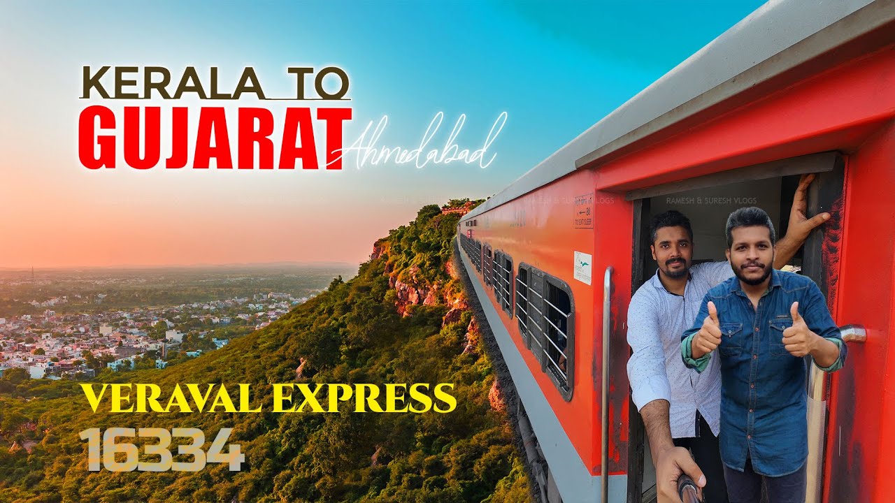 Kerala to Gujarat Train Travel | Veraval Express 16334 | Ramesh & Suresh Vlogs