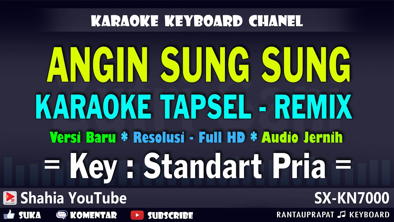 ANGIN SUNG SUNG KARAOKE TAPSEL | lirik
