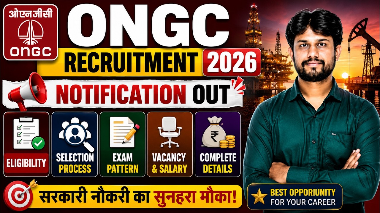 ONGC Recruitment 2026 Notification Out | Eligibility | Selection Process | Salary | Vacancy