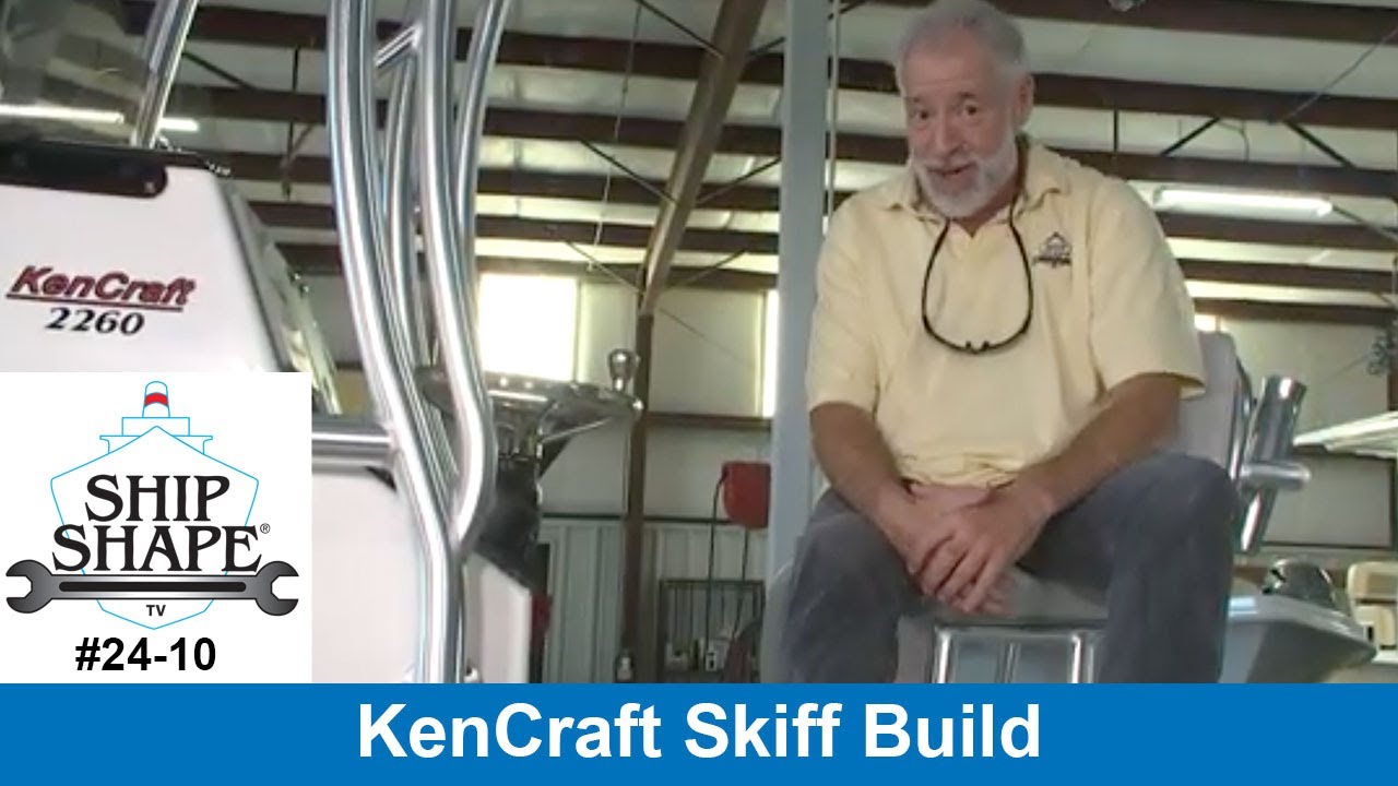 Ship Shape TV # 24-10 Новая лодка KenCraft Skiff, информация о карбюраторах