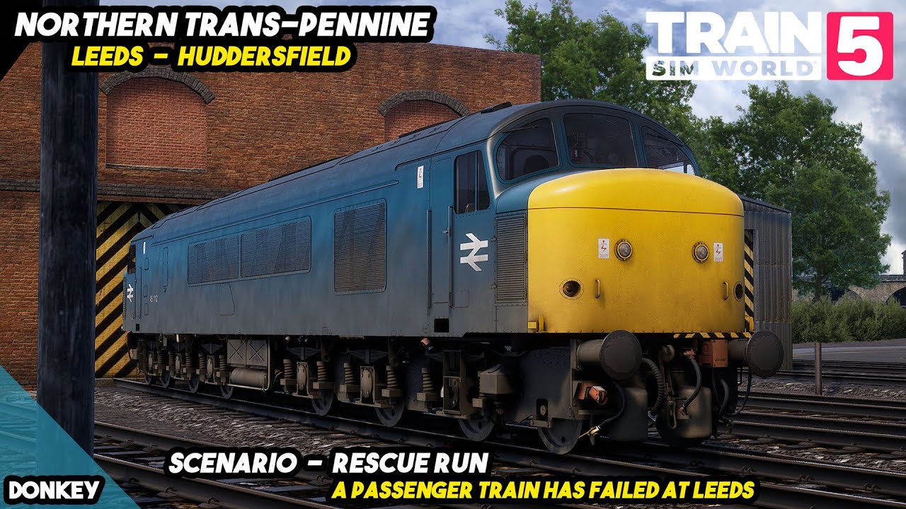 Train Sim World 5 - Class 45 - Northern Trans-Pennine - Rescue Run