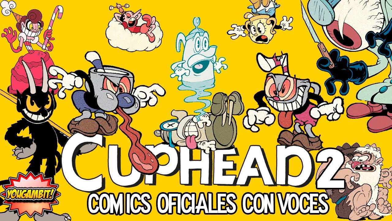 Videocomic: Otras 13 Nuevas historias de Cuphead ☕ Hitsoria Complet con Voces ☕ YouGambit