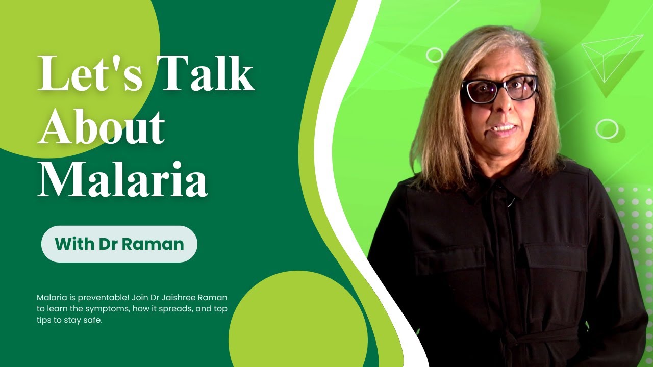Let’s Talk About Malaria with Dr Jaishree Raman