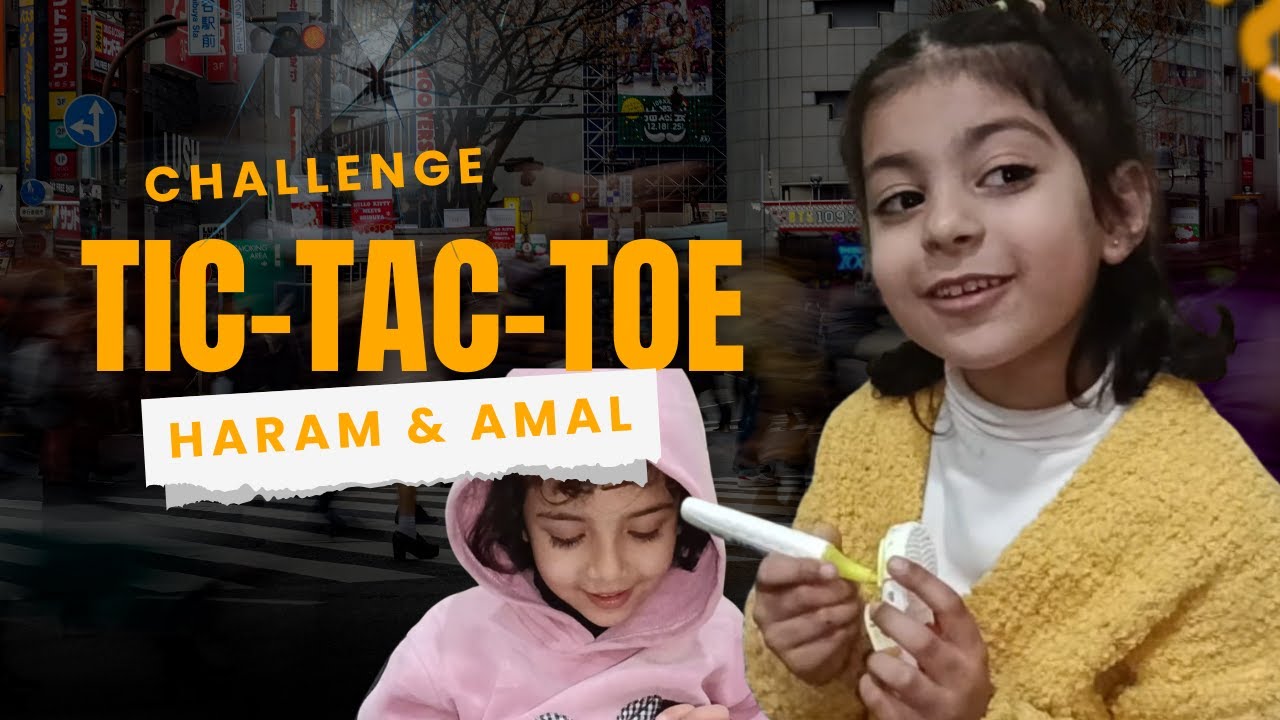Challenge Tic-tac with Haram & Amal | Chit Chat Haram aur Amal key Saath