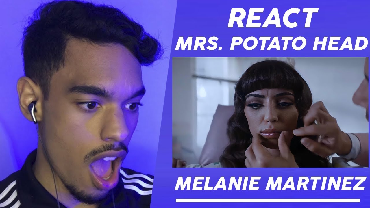 Reagindo a Melanie Martinez pela primeira vez | Mrs. Potato Head (Official Music Video)