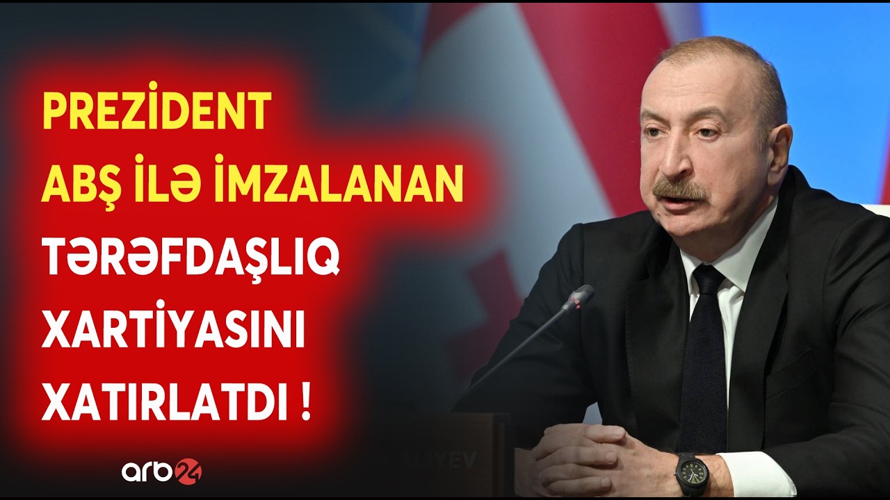 Prezident İlham Əliyev ABŞ ilə imzalanan Tərəfdaşlıq Xartiyasını xatırlatdı: Mühüm mesajlar verildi