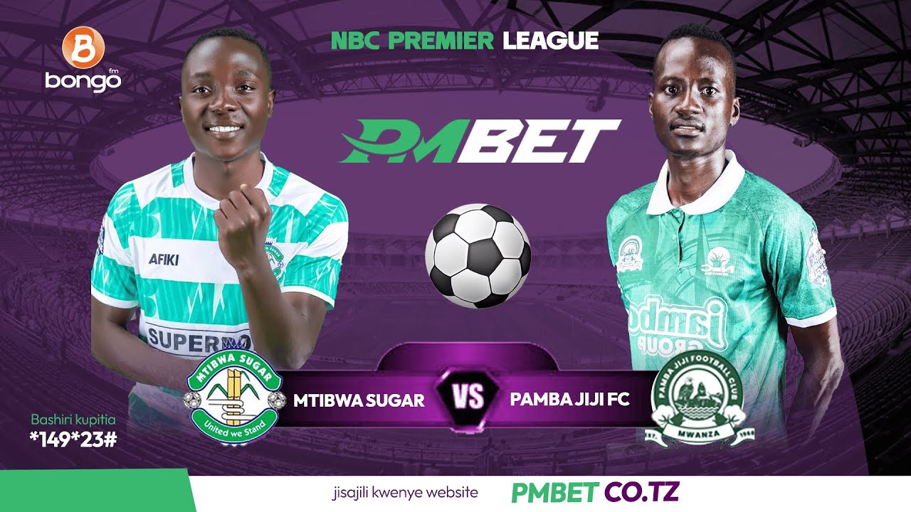 🔴#LIVE MATCH : MTIBWA  ( 1 )  vs  ( 0 ) PAMBA JIJI  |  NBC Premier League.