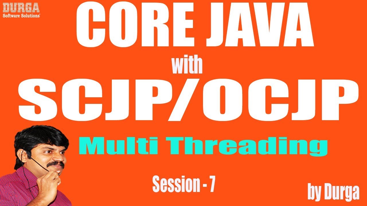 Core Java with OCJP/SCJP: Multi Threading Part-7 || synchronization part-1