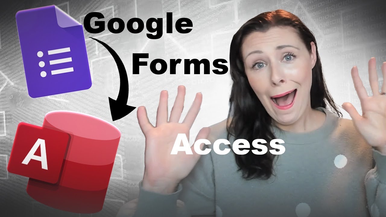 How to Use Google Forms with Microsoft Access
