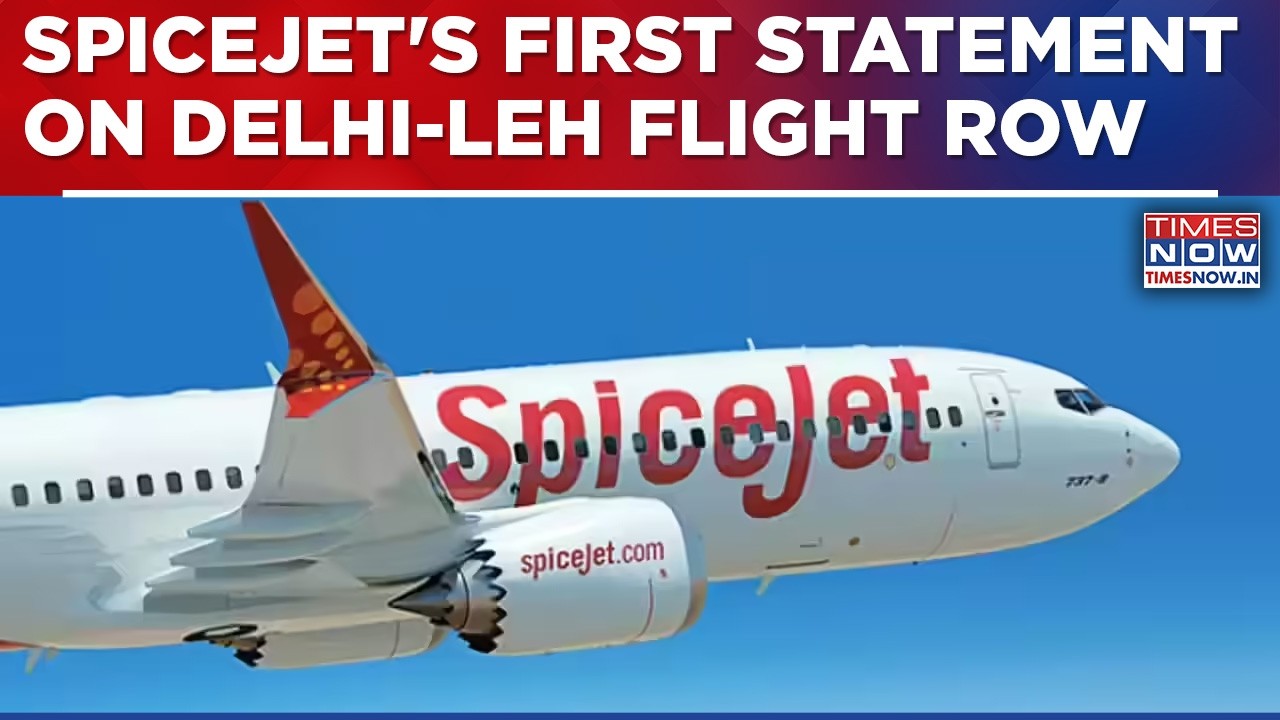 Delhi-Leh Flight Returns Mid-Air After Technical Issue, SpiceJet Issues First Official Statement