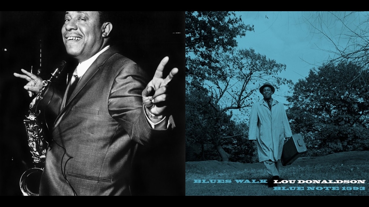 Blues Walk - Lou Donaldson