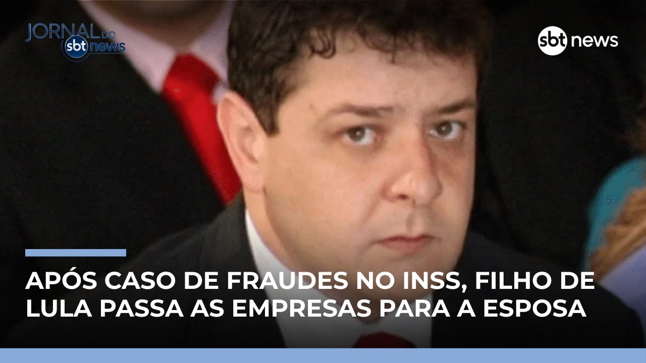 Ap&oacute;s caso de fraudes no INSS, filho de Lula passa as empresas para a esposa | #JornaldoSBTNews