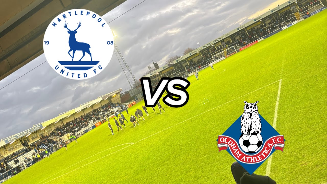 Hartlepool United vs Oldham Athletic Match Day Vlog!