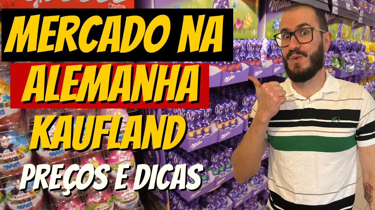 MERCADO NA ALEMANHA - *Kaufland *