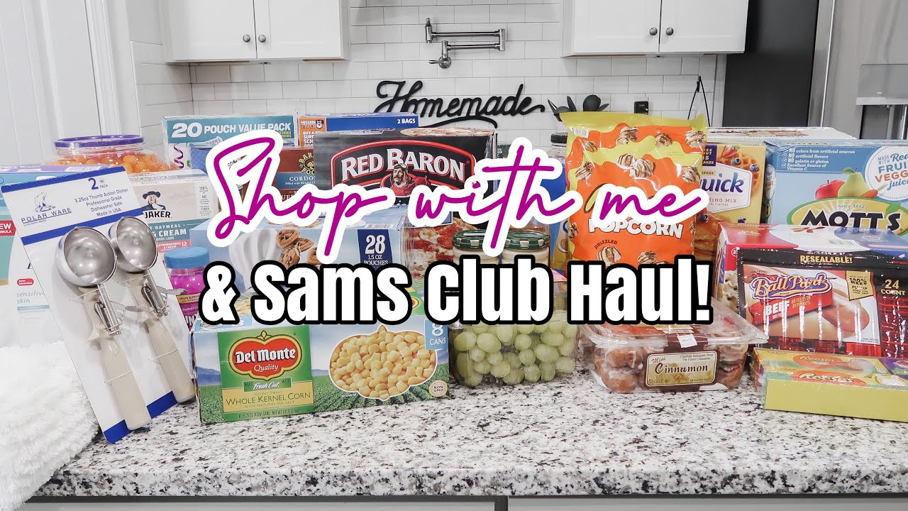 BIG SAMS CLUB HAUL & SHOP WITH ME