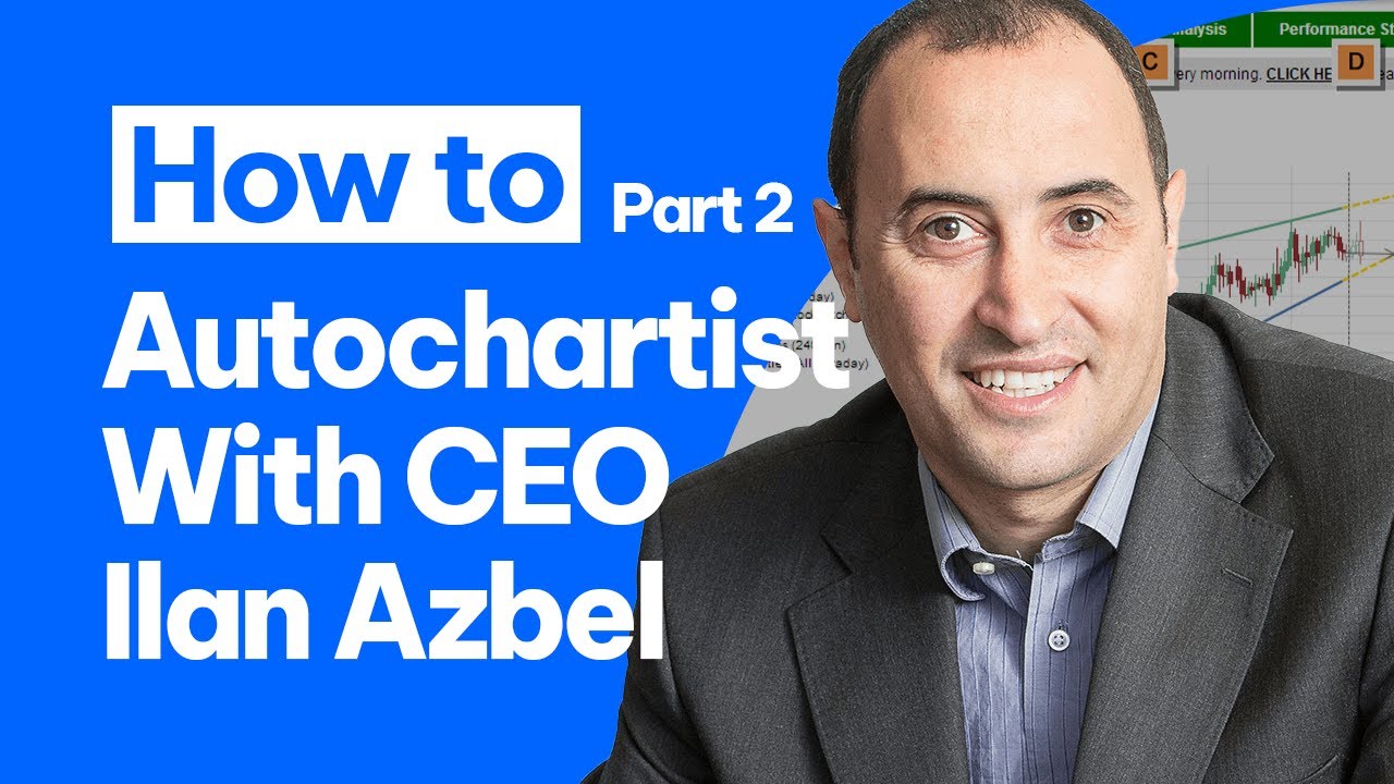 How to use Autochartist with CEO Ilan Azbel. Part 2. #Forex #Webinar