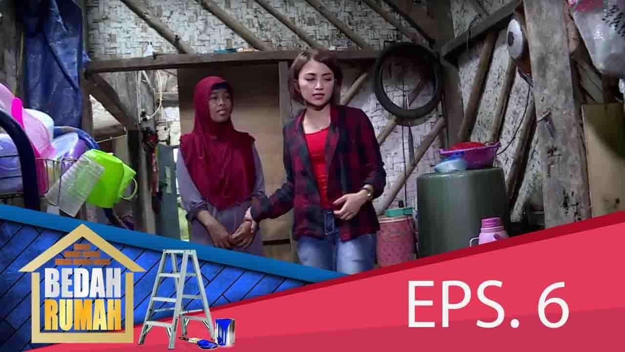 Begini Kondisi Rumah Ibu Mimi.. | BEDAH RUMAH EPS. 6 (3/5) GTV 2017