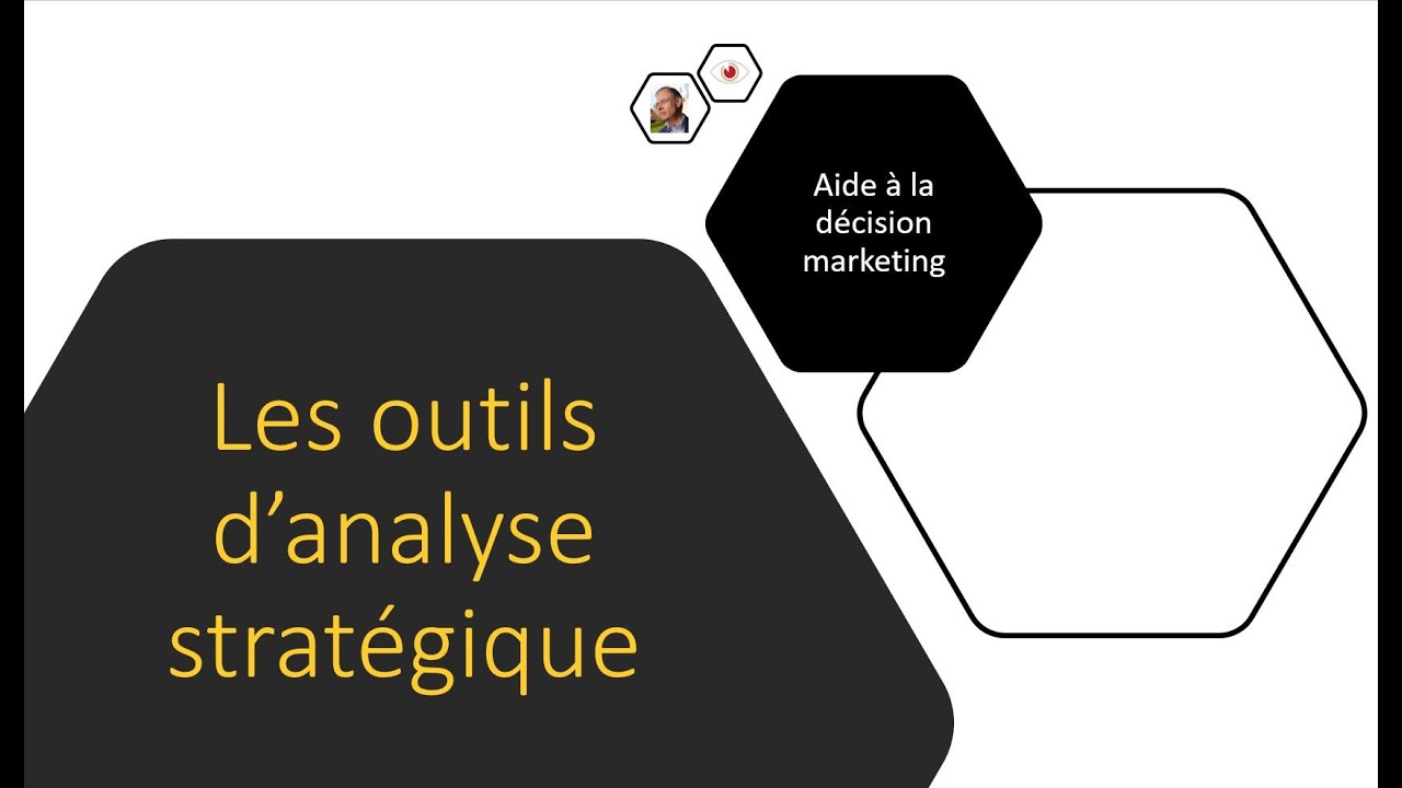 Marketing : Les outils d'analyse stratégique