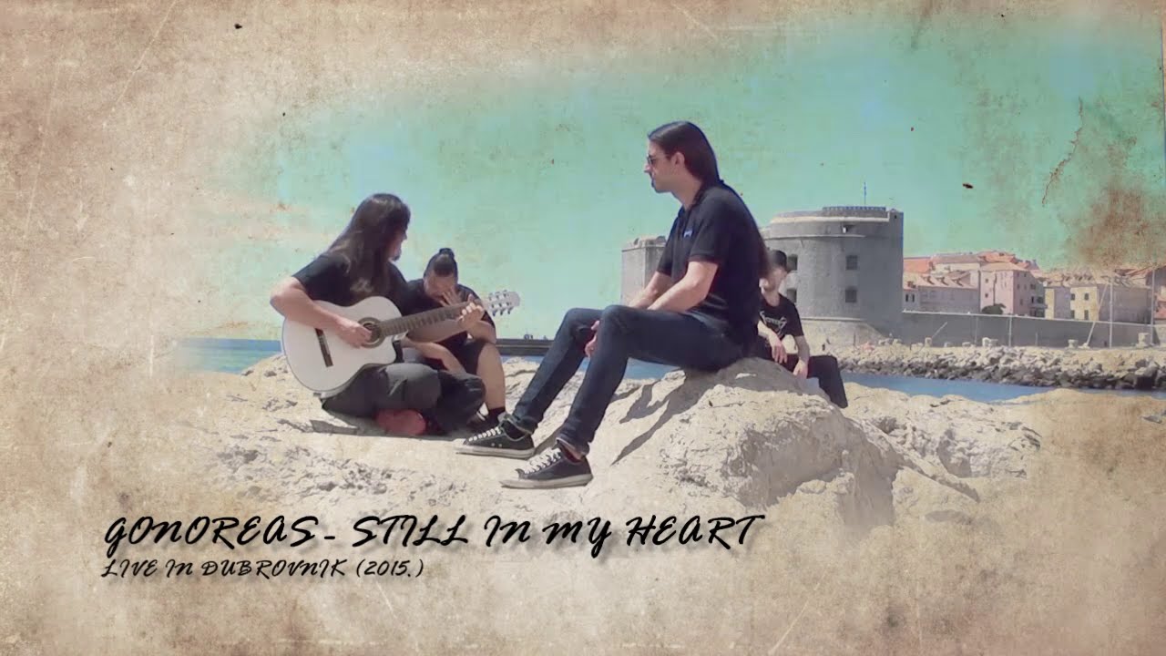 Gonoreas - Still in my heart (live in Dubrovnik 2015.)