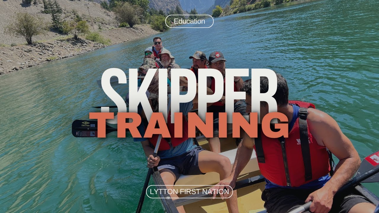 Set sail towards success with Lytton First Nation Education | Skipper Training | David Westell