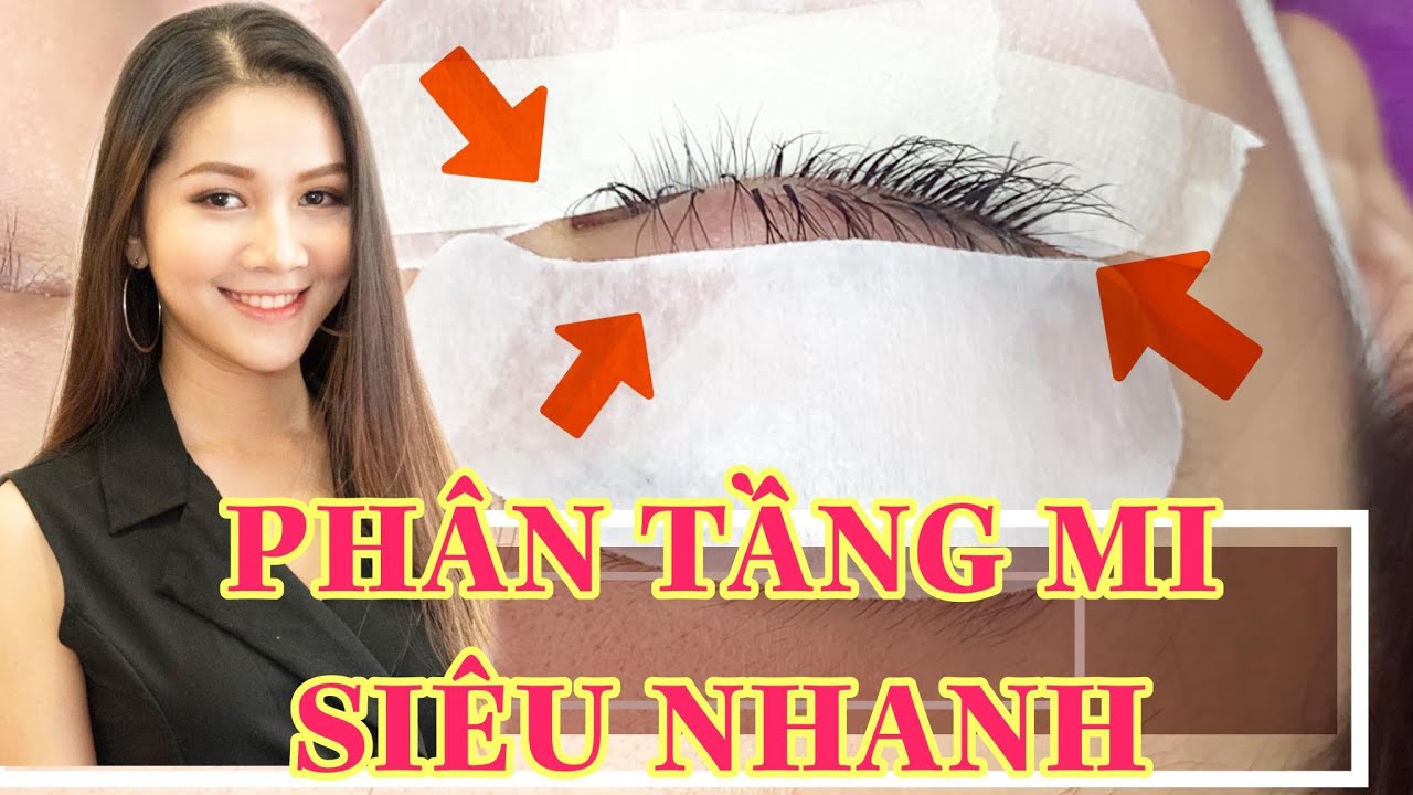 DẠY NỐI MI | HƯỚNG DẪN PHÂN TẦNG MI SIÊU NHANH (FULL)