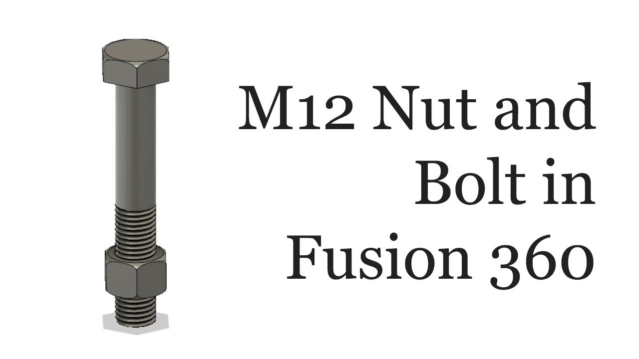 Создание гайки и болта М12 в Fusion 360