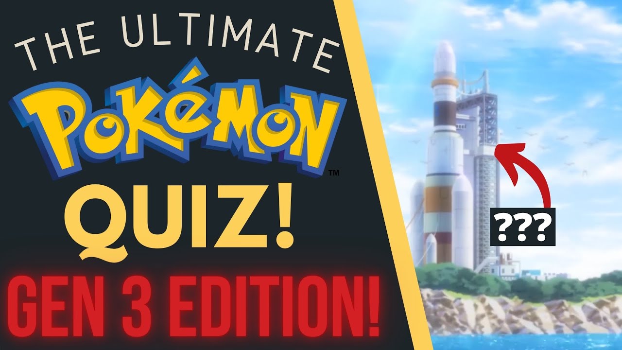 The ULTIMATE Pok&eacute;mon Fan Quiz - Generation 3