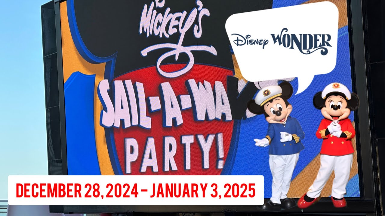 Disney WONDER⭐︎ Sail Away party⭐︎DECEMBER 28,2024 - JANUARY 3,2025
