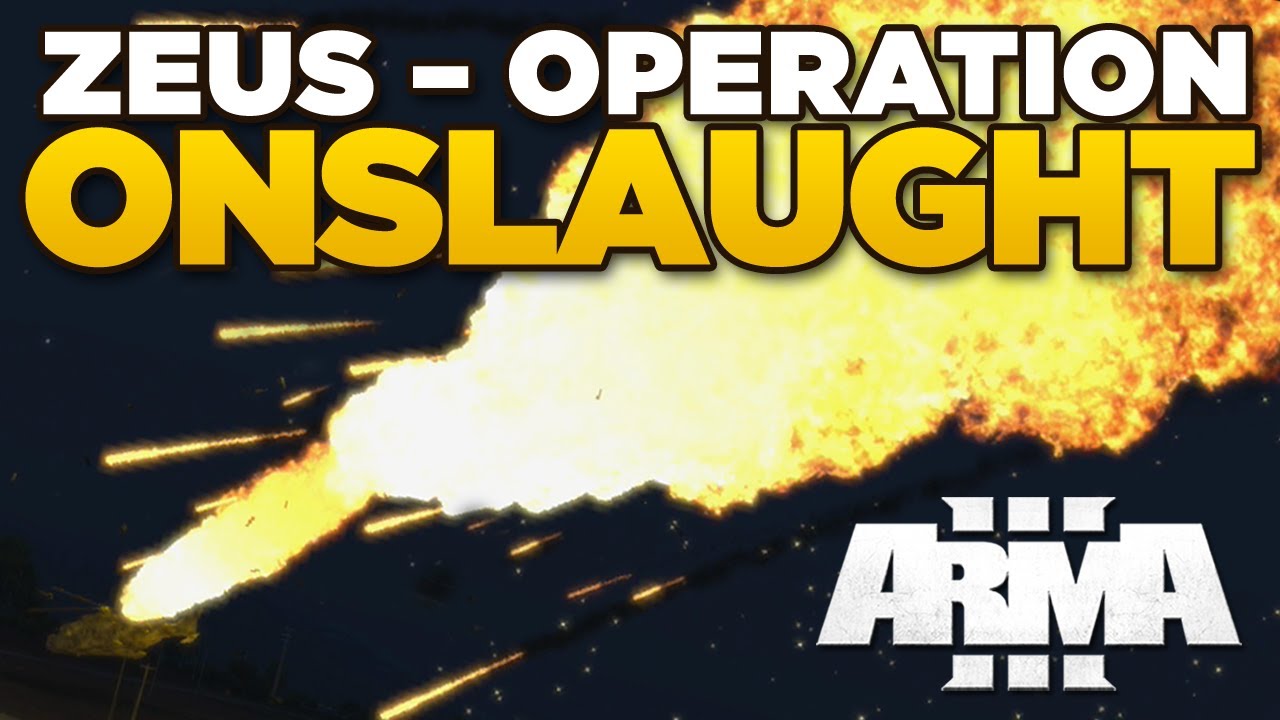 ZEUS - OP ONSLAUGHT | ARMA 3 [ARES, JSRS3 Dragonfyre, Blastcore Phoenix]
