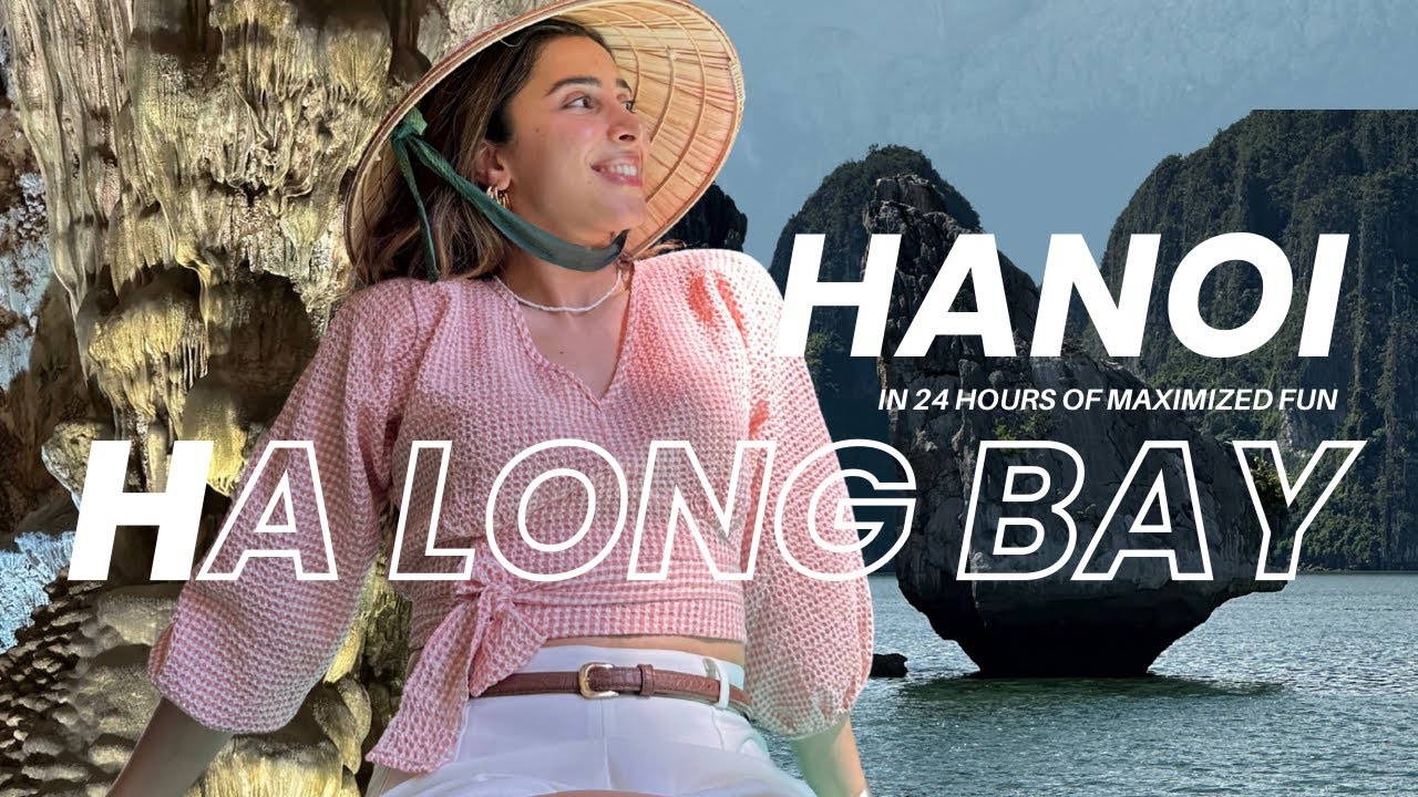 Hanoi in 24 hours - Ha Long Bay tour & Train Street
