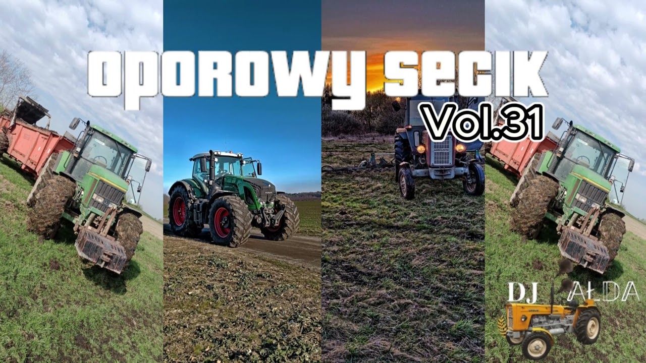 🔥🚜Oporowy secik🚜🔥 VOL.31🚜🔥