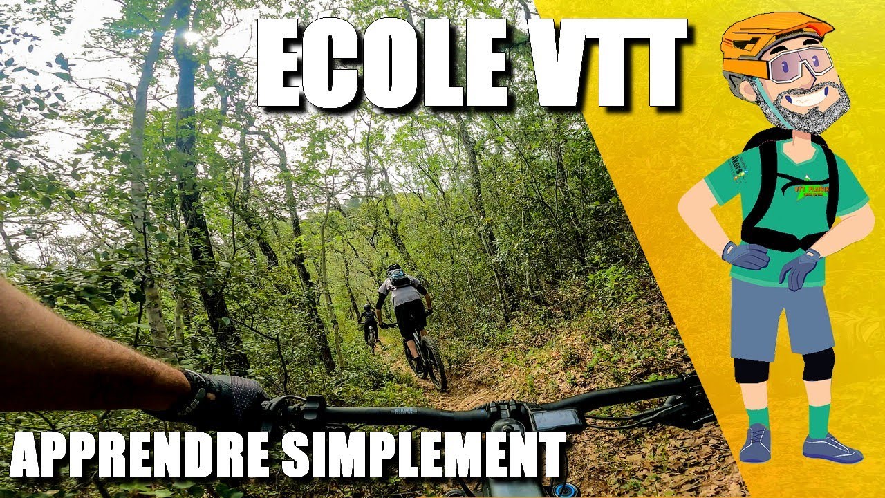 [ECOLE VTT] Apprendre le VTT simplement